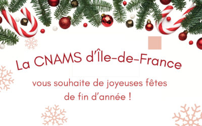 Des vœux de fin d’année de la part de la CNAMS Île-de-France